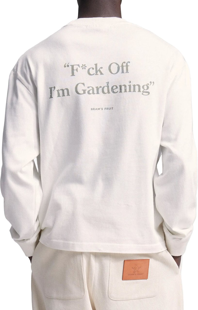 Bram's Fruit Distressed "F*ck Off I'm Gardening” Longsleeve - White Wit