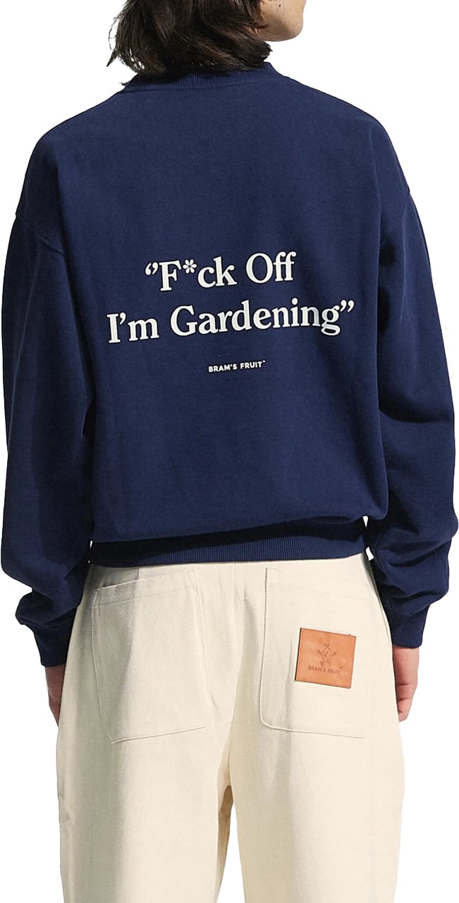Bram's Fruit “F*ck Off I'm Gardening” Crewneck - Navy Blauw