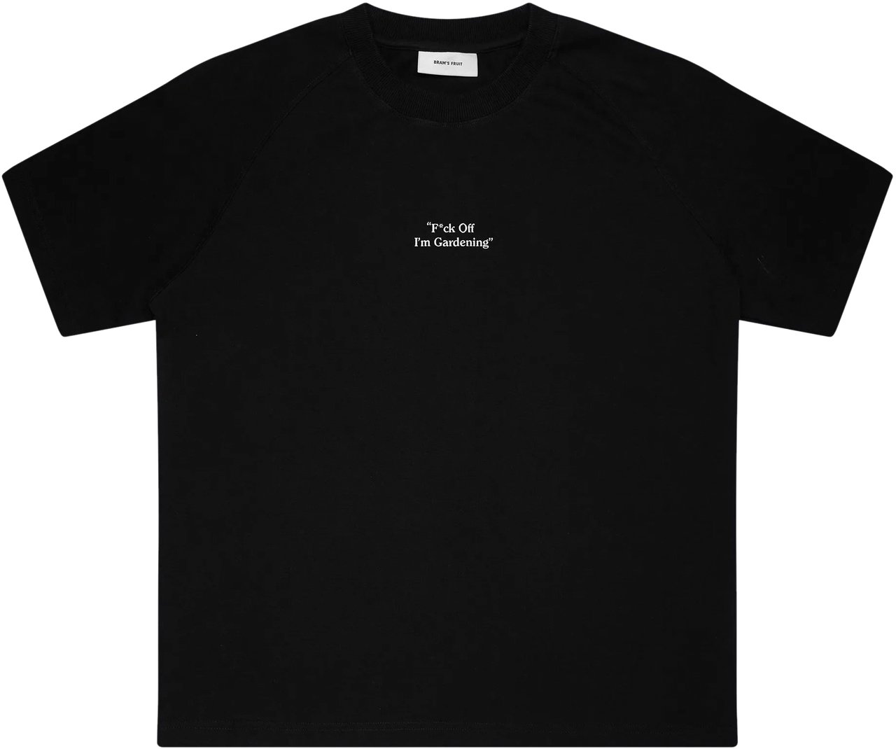 Bram's Fruit F*ck Off I'm Gardening Raglan T-shirt - Black Zwart