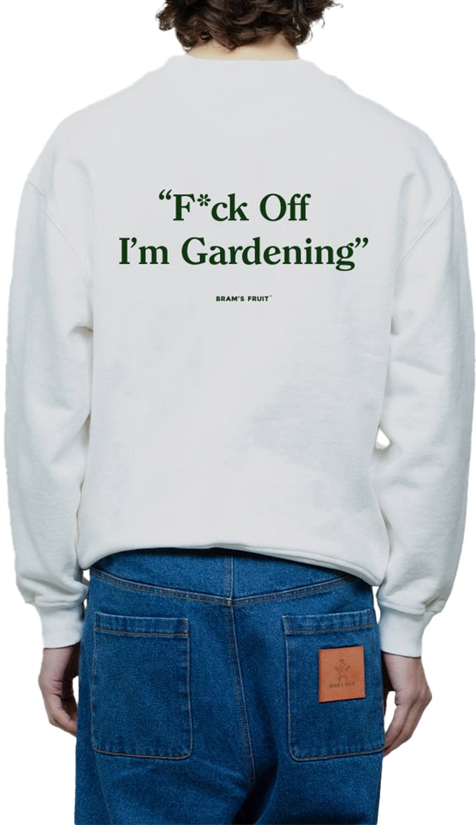 Bram's Fruit F*ck Off I'm Gardening Crewneck - White Wit