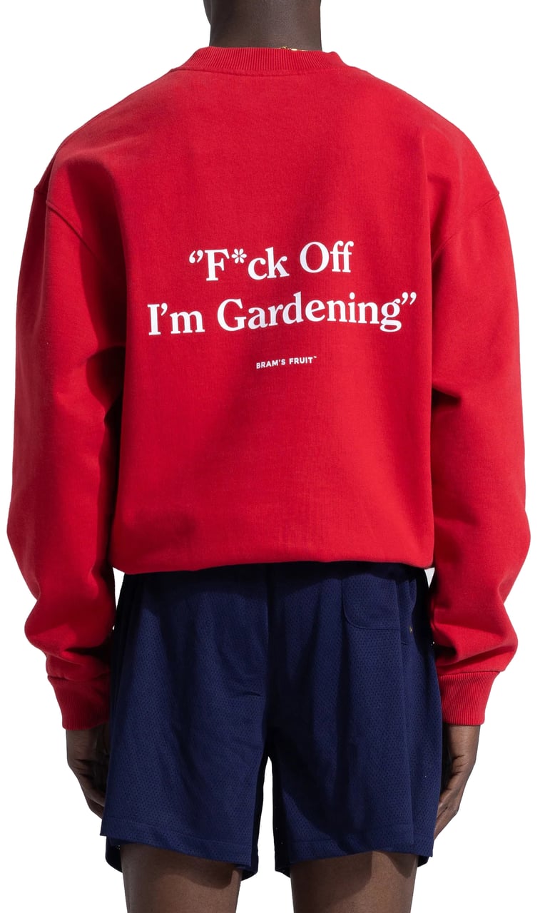 Bram's Fruit F*ck Off I'm Gardening Crewneck - Red Rood