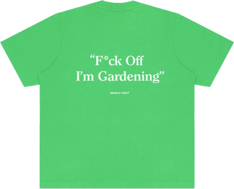 Bram's Fruit F*ck Off I'm Gardening T-Shirt - Lime Green Groen