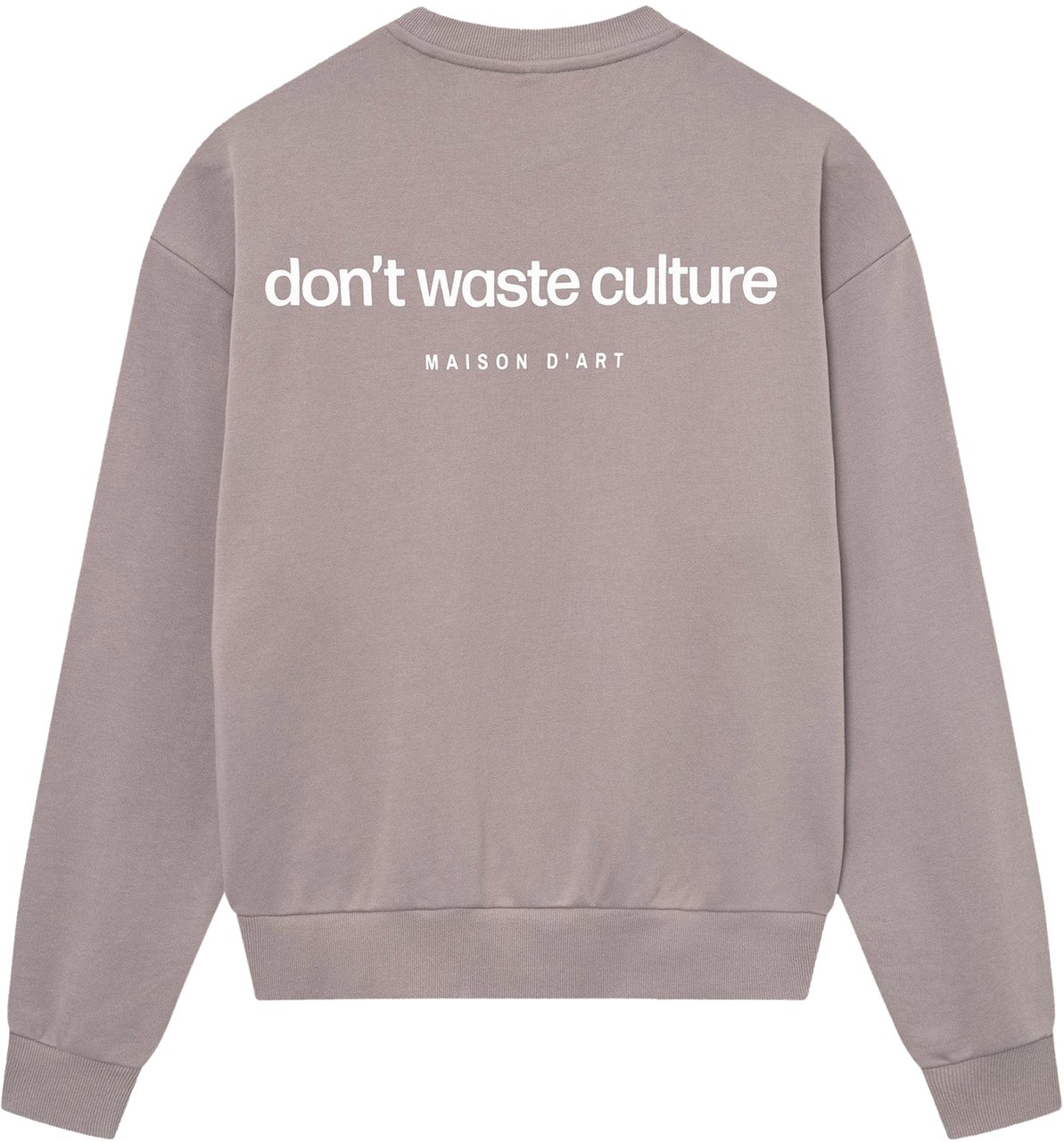 Don't Waste Culture Matt | Warm Grey Taupe
