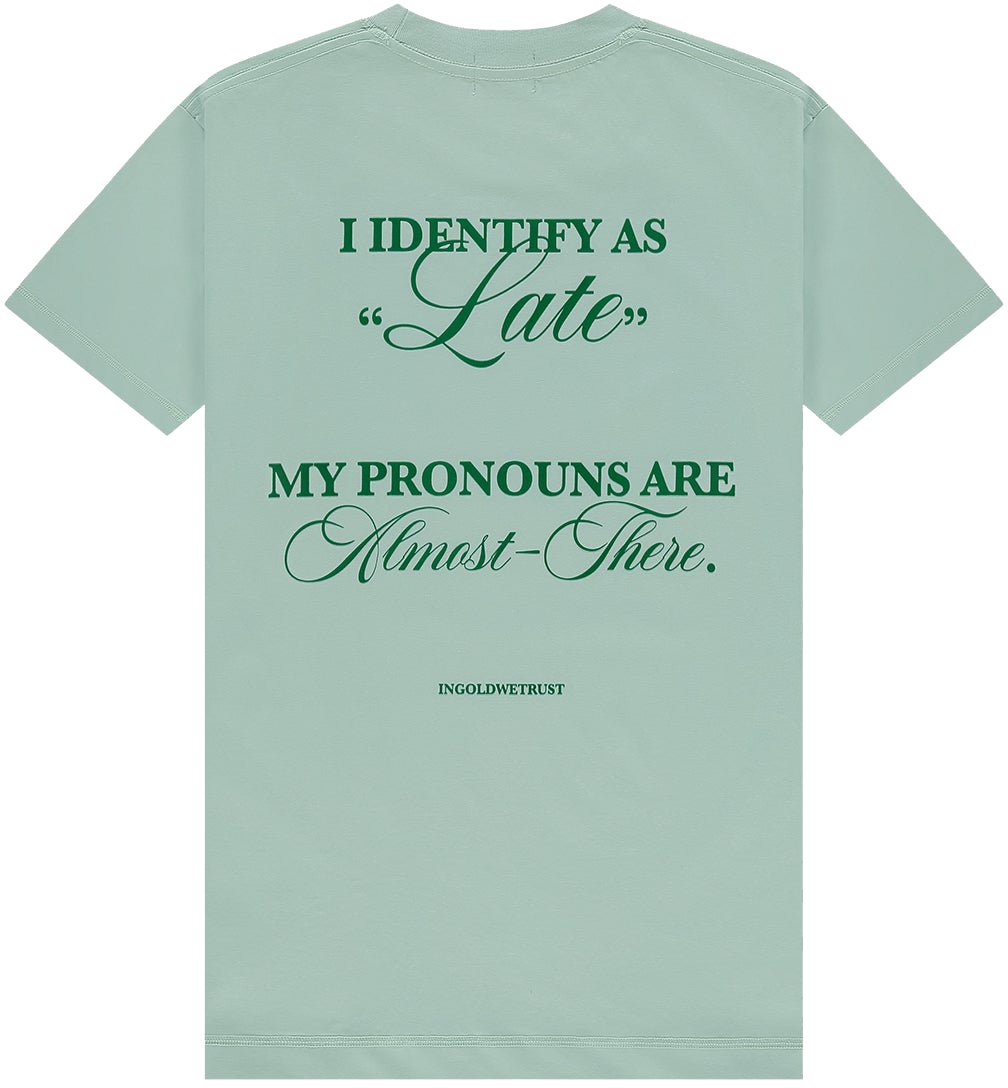 In Gold We Trust The Time Tee Green Groen