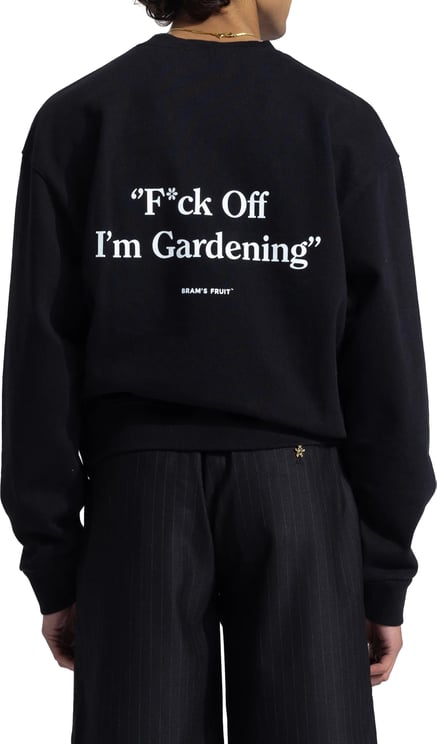 Bram's Fruit F*ck Off I'm Gardening Crewneck - Black